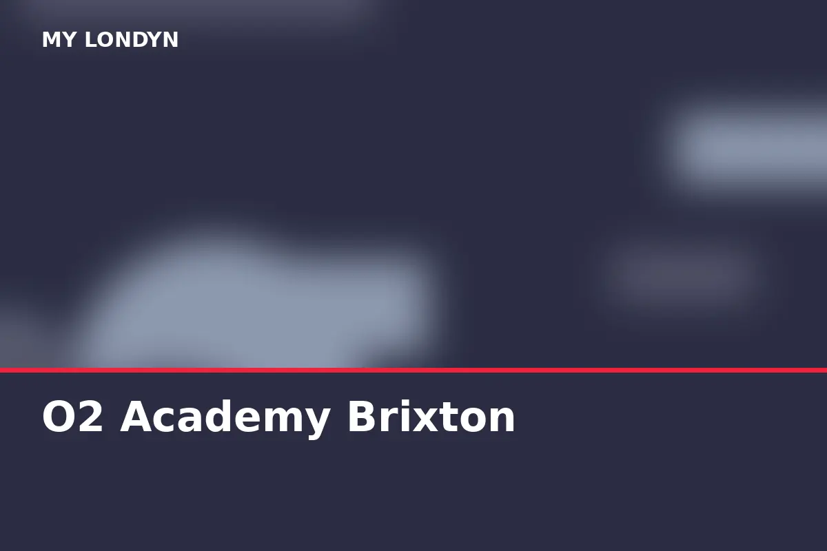O2 Academy Brixton